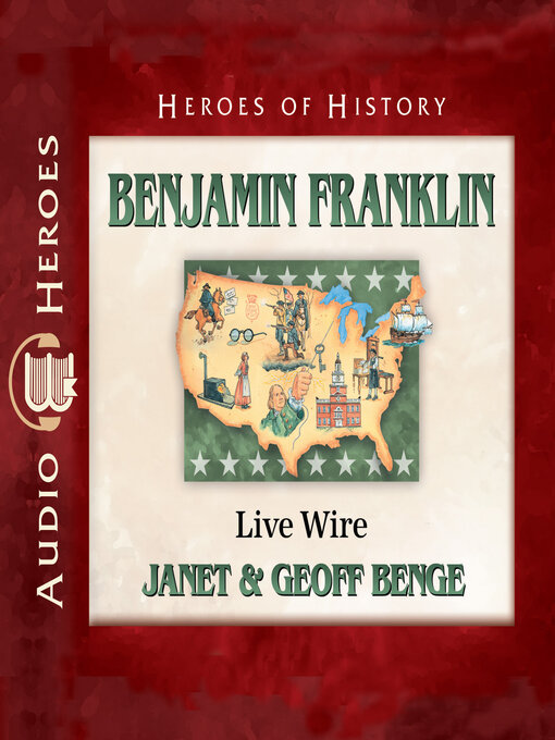 Title details for Benjamin Franklin by Geoff Benge - Available